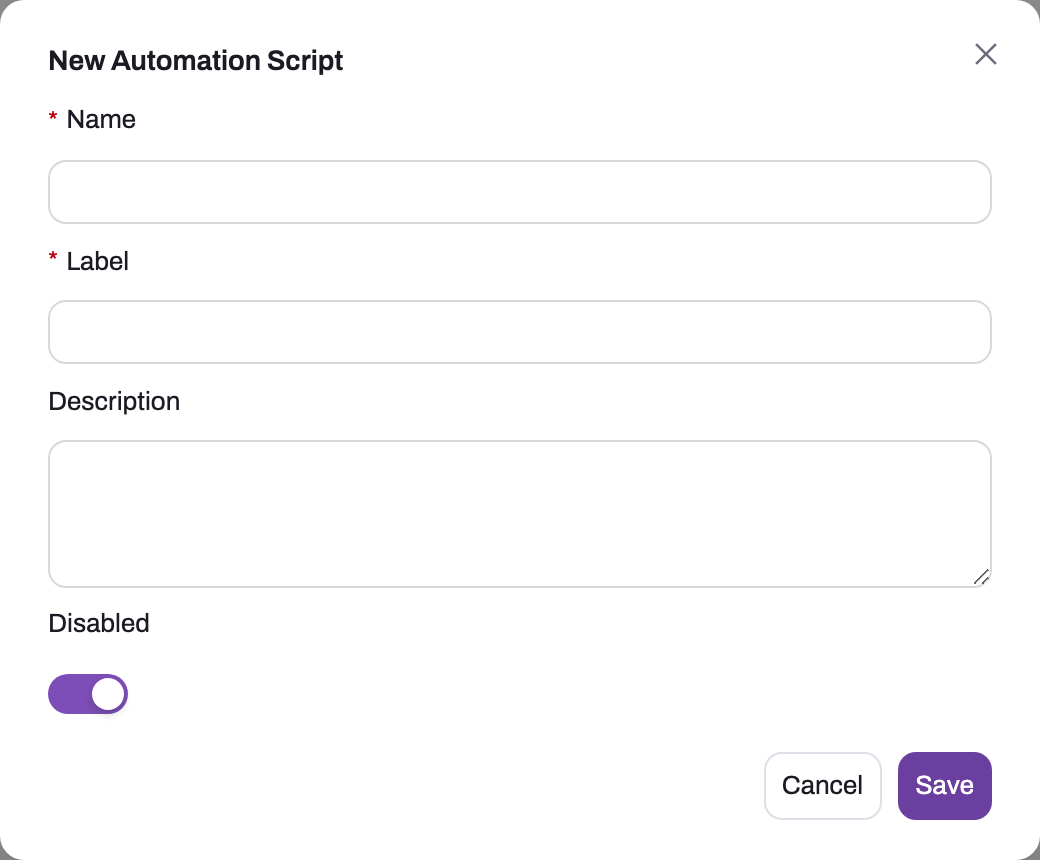 New Automation Script dialog with Name, Label, Description and Disabled controls