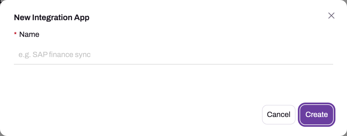 New Integration App dialog with the required Name field and Cancel and Create buttons