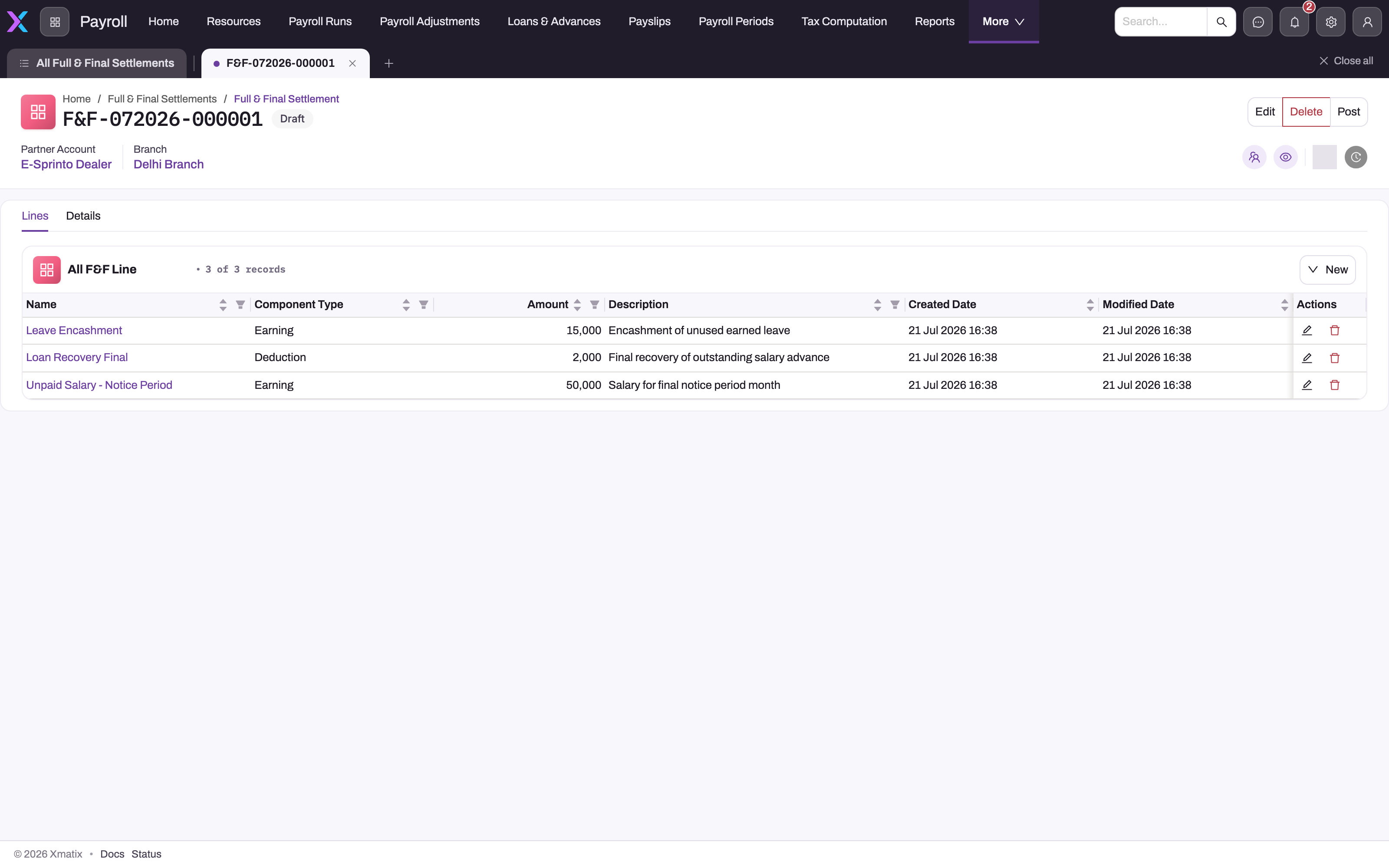Draft Full & Final Settlement detail with the Lines tab selected: three F&F Lines — Leave Encashment (Earning 15,000), Loan Recovery Final (Deduction 2,000) and Unpaid Salary - Notice Period (Earning 50,000) — with Edit, Delete and Post buttons in the header