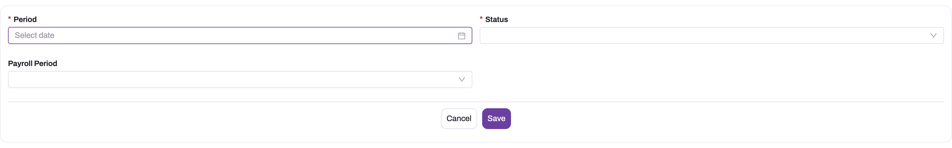 New Payroll Run form with three fields: Period (date picker), Status and Payroll Period, with Cancel and Save buttons