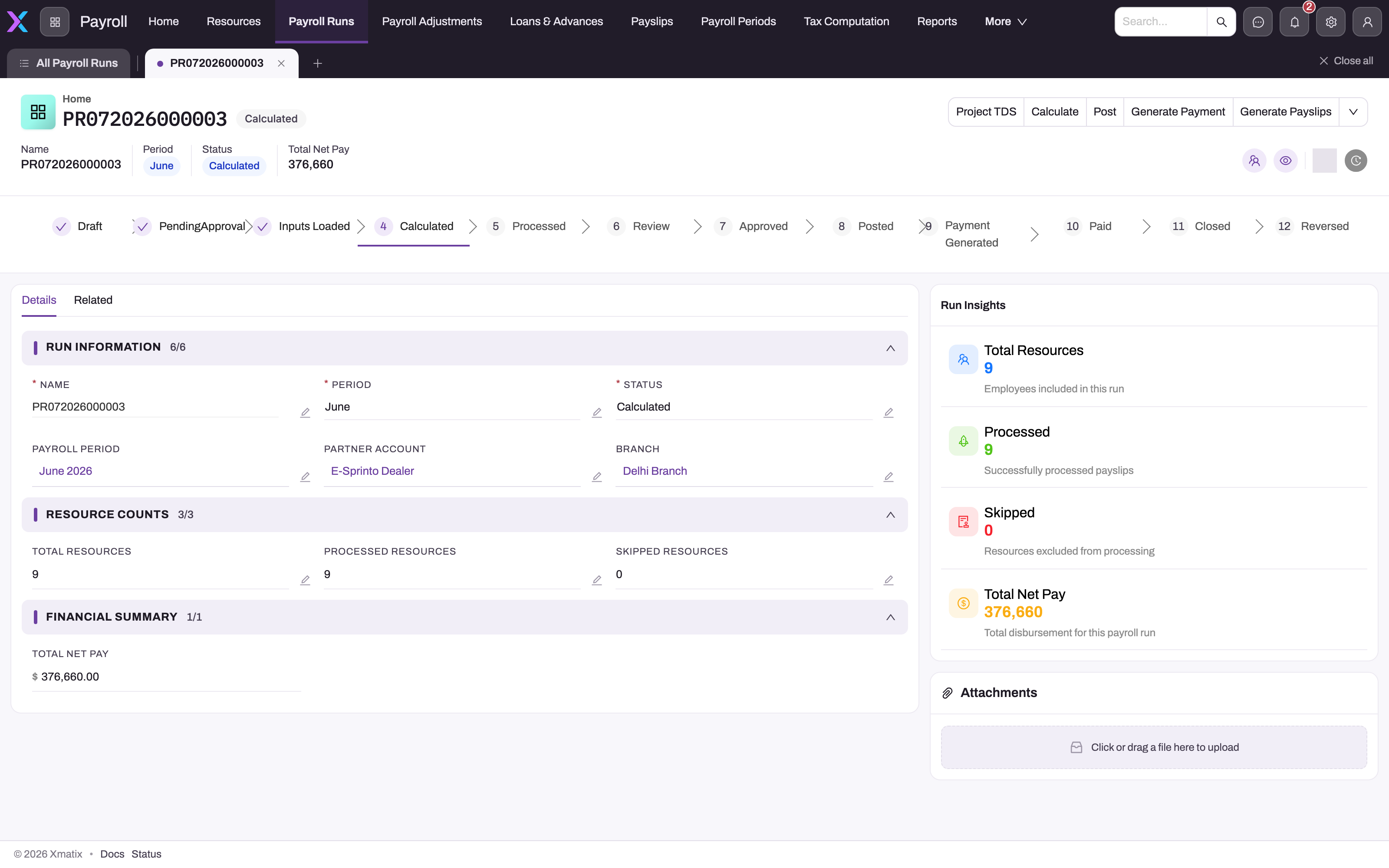 Payroll Run detail page for a Calculated run: action bar with Project TDS, Calculate, Post, Generate Payment and Generate Payslips, a twelve-step lifecycle strip, the Details tab with run information, resource counts and financial summary, and a Run Insights panel showing 9 total, 9 processed, 0 skipped and total net pay