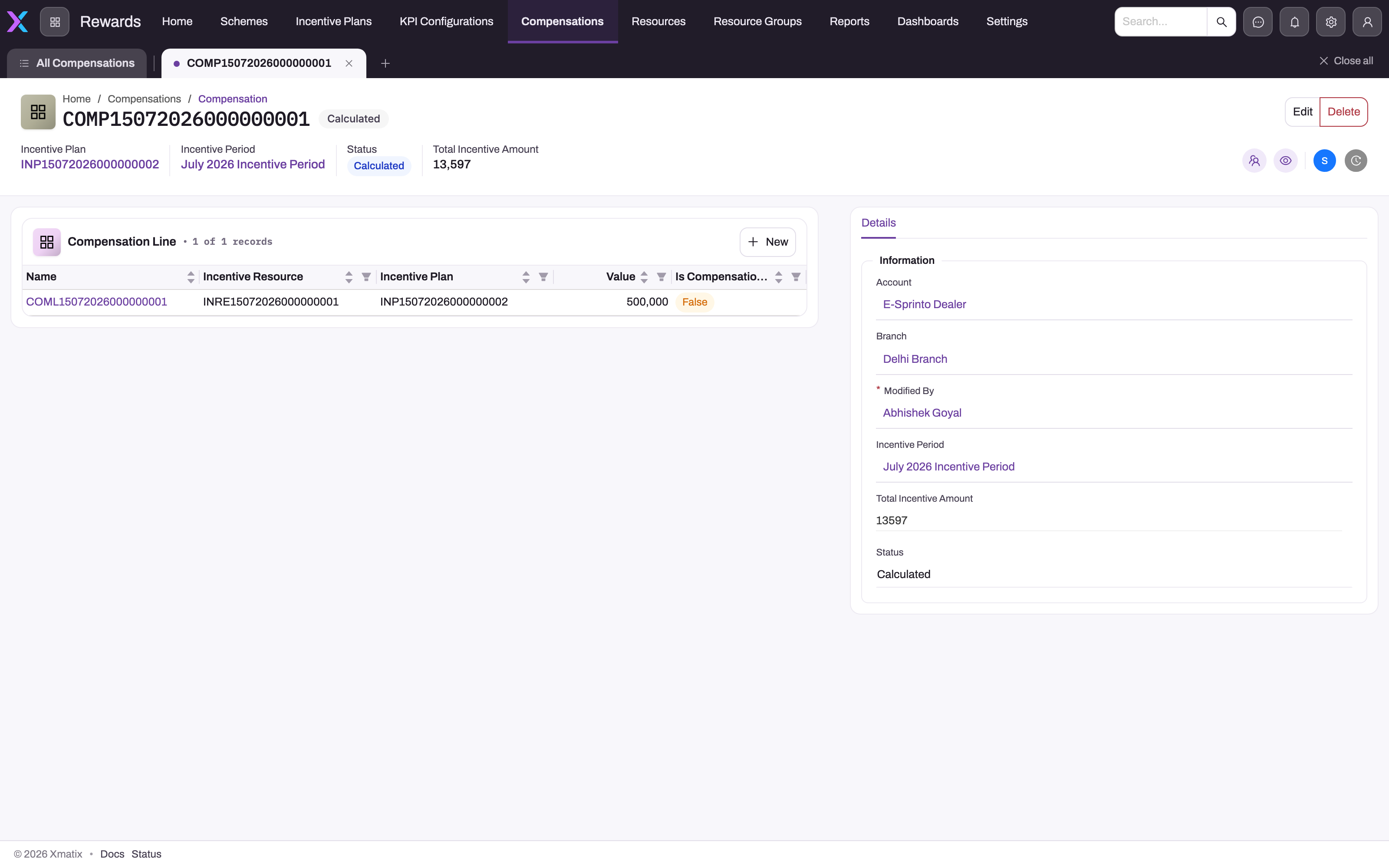 Compensation record with the Compensation Line grid on the left and the Details tab on the right showing Account, Branch, Incentive Period, Total Incentive Amount and Status