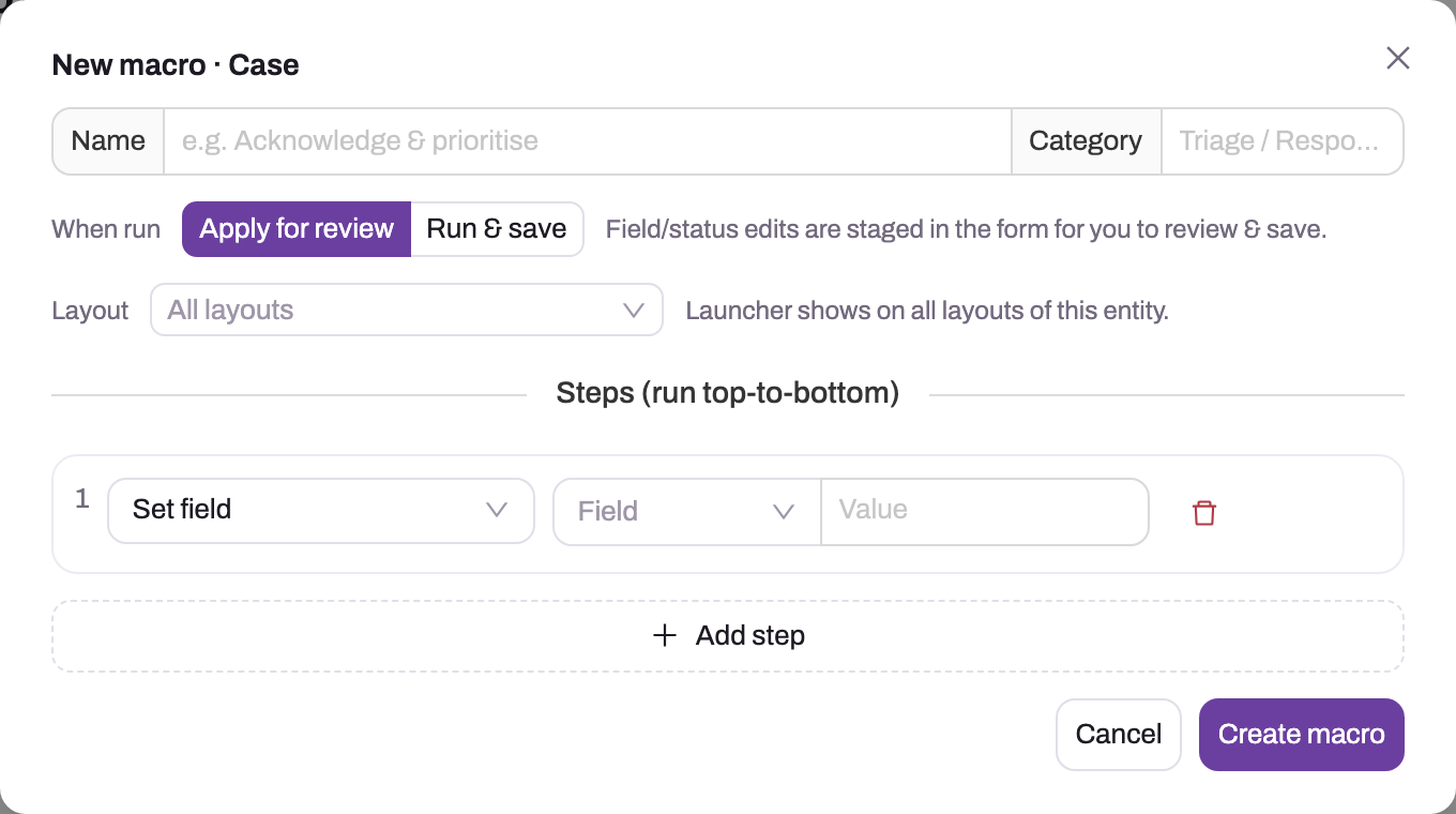 New macro dialog for the Case entity with Name and Category, When run (Apply for review / Run & save), Layout scope and a first Set field step above Add step and Create macro