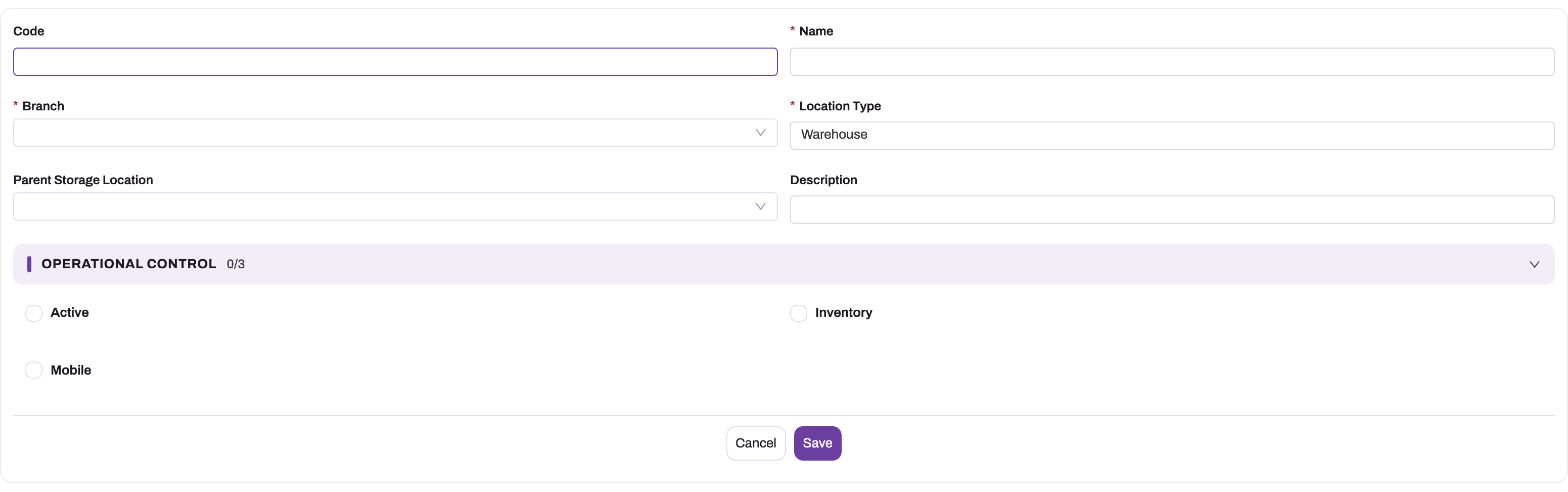 New Storage Location form with Code, Name, Branch, Location Type, Parent Storage Location, Description and the Operational Control flags Active, Inventory and Mobile